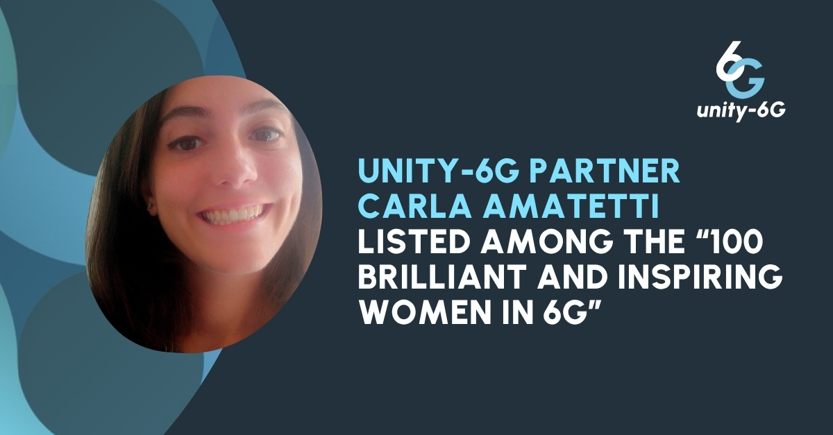 UNITY-6G partner Carla Amatetti listed among the “100 Brilliant and Inspiring Women in 6G”