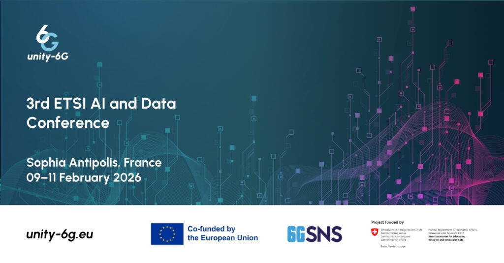 UNITY-6G at ETSI AI and Data Conference 2026