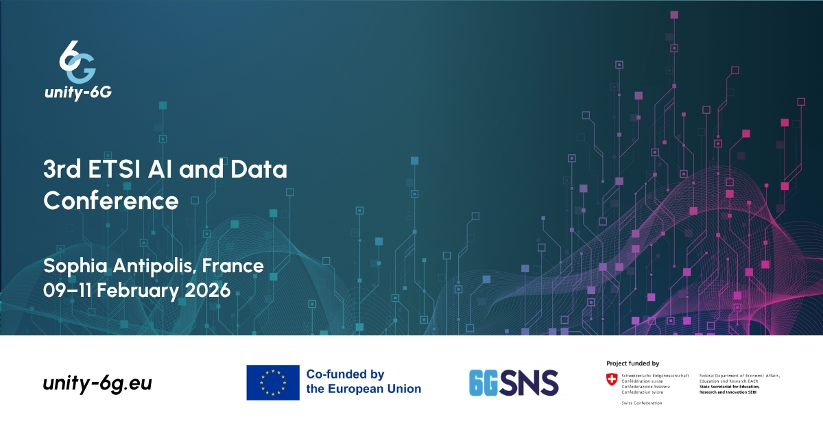 UNITY-6G at ETSI AI and Data Conference 2026